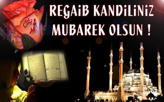 REGAİB KANDİLİNİZ MÜBAREK OLSUN