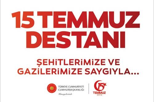 Cumhurbaşkanlığı Himayesinde 15 Temmuz’un Birinci Yılına Özel Anma Programı