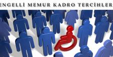 ENGELLİ MEMUR KADROLARI İÇİN TERCİHLER BAŞLIYOR